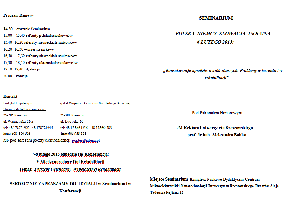 SEMINARIUM-Konsekwencje upadkw u osb starszych. Problemy w leczeniu i w rehabilitacji.